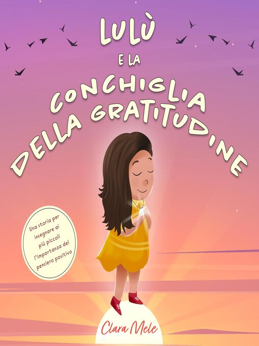 Title details for Lulù e la conchiglia della gratitudine by Clara Mele - Available